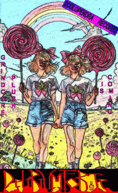 Delirium Forte : Grindcore Plush Is Coming